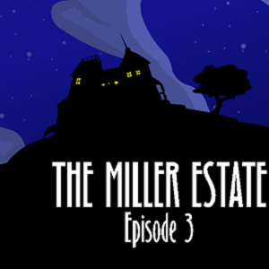 Arcane The Miller Estate Episode 3
