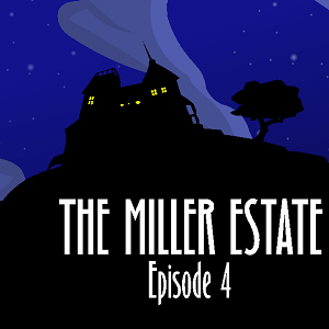 Arcane The Miller Estate Episode 4